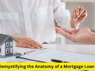 Demystifying the Anatomy of a Mortgage Loan