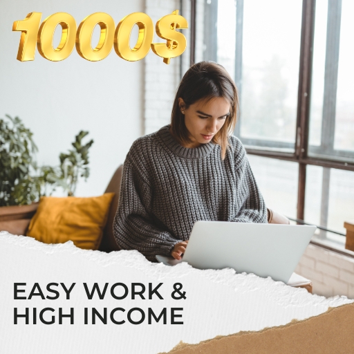 Easy Work & High Income