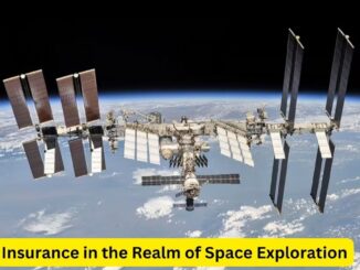 Frontier Guardians: Insurance in the Realm of Space Exploration