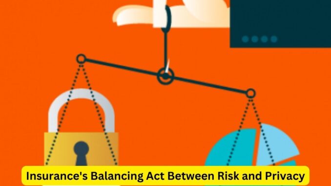 Navigating Big Data: Insurance's Balancing Act Between Risk and Privacy