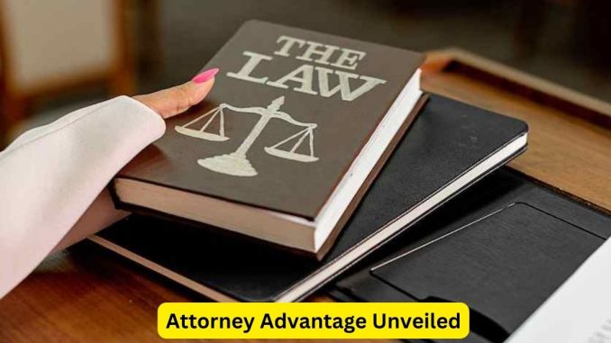 Attorney Advantage Unveiled: Essential Strategies for Success