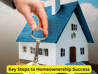 Mortgage Miracles: Key Steps to Homeownership Success