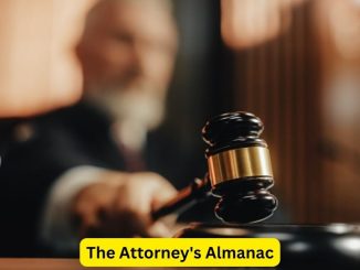 The Attorney's Almanac: Insights and Advice for Legal Professionals