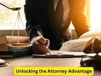 Unlocking the Attorney Advantage: Essential Strategies for Success