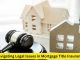 Navigating Legal Issues in Mortgage Title Insurance: A Comprehensive Overview