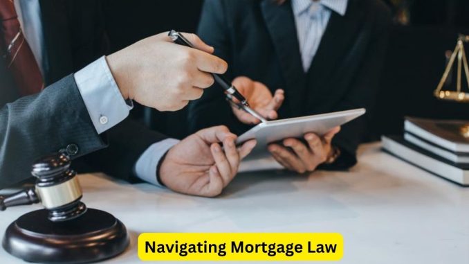 Navigating Mortgage Law: Essential Insights for Attorneys