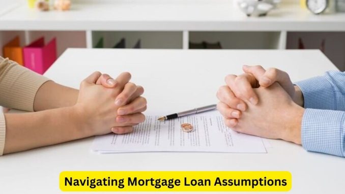 Navigating Mortgage Loan Assumptions: An Attorney's Guide