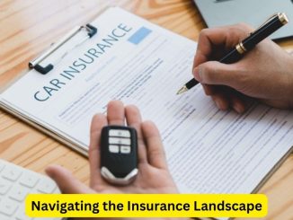 Navigating the Insurance Landscape: Tips for Comprehensive Coverage