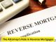 Upholding Borrower Rights: The Attorney's Role in Reverse Mortgages