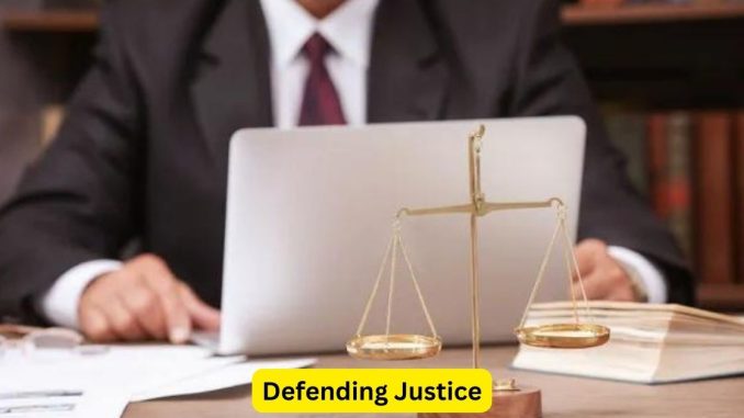Defending Justice: A Lawyer's Journey