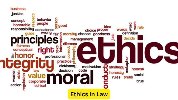 Ethics in Law: The Attorney's Dilemma
