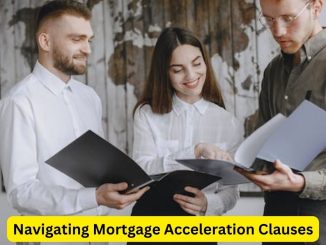 Navigating Mortgage Acceleration Clauses: An Attorney's Guide